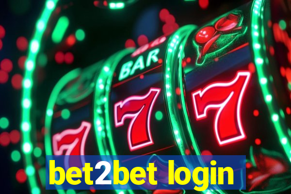 bet2bet login